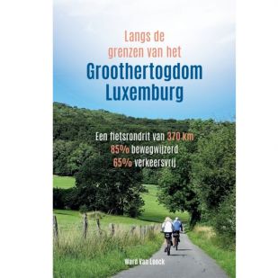 Langs de grenzen van het Groothertogdom Luxemburg