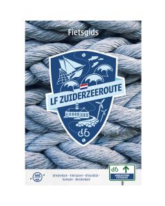 Fietsgids LF Zuiderzeeroute !