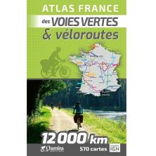 Atlas France des Voies Vertes & Veloroutes (Chamina -2025)