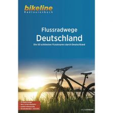 Flussradwege Deutschland - Die 53 schönsten Flusstouren durch Deutschland