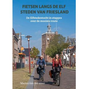 Fietsen langs de elf steden van Friesland 
