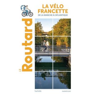 La Vélo Francette - De la Manche à l'Atlantique (Routard)